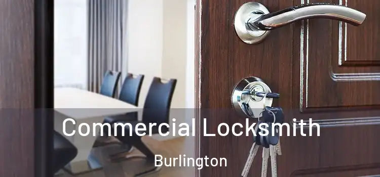  Commercial Locksmith Burlington